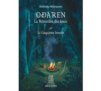 Odaren - La Rétention des âmes Daliborka Milovanovic (Auteur)