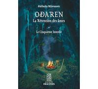 Odaren - La Rétention des âmes: Le Cinquième Interdit