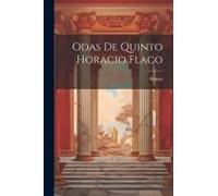 Odas De Quinto Horacio Flaco