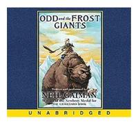 Odd and the Frost Giants Neil Gaiman (Auteur)