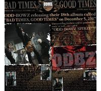 Odd-Bowz - Bad Times.Good Times