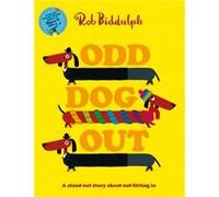 Odd Dog Out by Rob Biddulph Paperback Book Inconnu (Auteur)