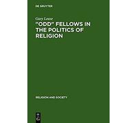 Odd" Fellows In The Politics Of Religion
