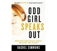 Odd Girl Speaks Out Rachel Simmons (Auteur)