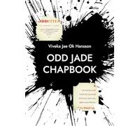 ODD JADE Chapbook: & she had this weird habit of being herself all the time. That is why (not) everyone liked her.