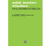 Odd Meter Etudes for All Instruments in Treble Clef