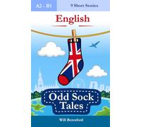 Odd Sock Tales: 9 Short Stories to Improve Your English (A2-B1)