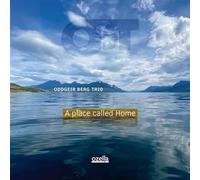 Oddgeir Berg Trio - A Place Called Home [Import]