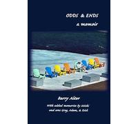 ODDS & ENDS: a memoir