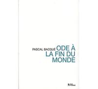Ode à la fin du monde