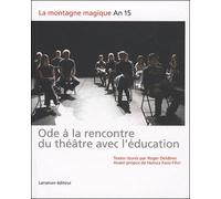 Ode à la rencontre du théâtre avec l'éducation - Roger Deldime - Lansman Eds - broché - Etude