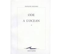 Ode à l'océan François Solesmes (Auteur)