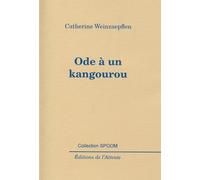 Ode à un kangourou - Catherine Weinzaepflen - L'attente Eds De - broché - Poésie