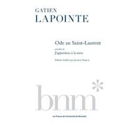 Ode Au Saint-Laurent Précédée De J'appartiens À La Terre