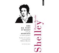 Ode au vent d'Ouest: Adonaïs et autres poèmes