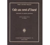 Ode au vent d'Ouest. Adonaïs et autres poèmes