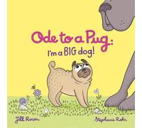 Ode to a Pug: I'm a BIG Dog!