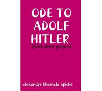 Ode to Adolf Hitler