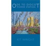 Ode to Didcot Power Station by Kit Wright Kit Wright (Auteur)