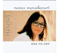 Ode To Joy by Nana Mouskouri (2003-05-06)