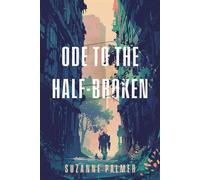 Ode to the Half-Broken - Suzanne Palmer - DAW - ebook (ePub) - Livre