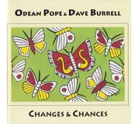 Odean Pope - Changes & Chances [Import]