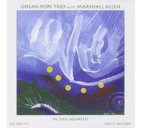 Odean Pope - in This Moment