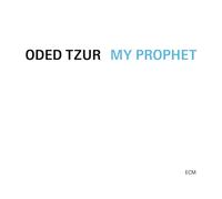 Oded Tzur My Prophet (Vinyl) 12" Album