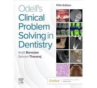 Odell's Clinical Problem Solving in Dentistry
