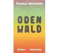 Odenwald: Roman | Philosophie trifft Märchenwald