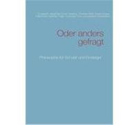 Oder anders gefragt Gresens, Constantin-Alexander Donat, Wolf, Christian, Knese, Carolin, Rose, Katja, Tögel, Matthias, Guhr, Vanessa, Breitenstein, Benjamin (Auteur)