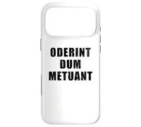 Oderint Dum Metuant - Laissez-Les détester, Tant qu'ils Ont Peur Coque pour iPhone 17 Pro Max