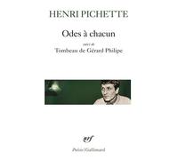 Odes à chacun/Tombeau de Gérard Philipe Suivi de Tombeau de Gérard Philippe - Henri Pichette - Gallimard - Poche - Poésie