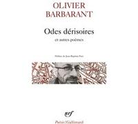 Odes dérisoires et autres poèmes Olivier Barbarant (Auteur), Jean-Baptiste Para (Préface)