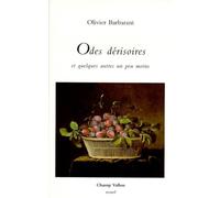 Odes dérisoires. Et quelques autres un peu moins ; Poésie