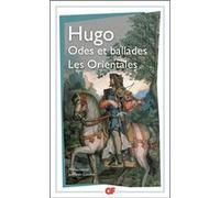 Odes et ballades - Les Orientales Victor Hugo (Auteur), Jean Gaudon (Edité par)