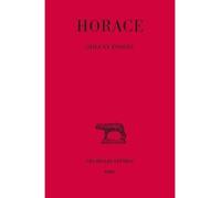 Odes et Épodes - Horace. Tome 1 - Horace - Belles Lettres - Livre