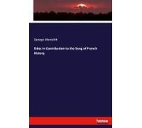 Odes In Contribution To The Song Of French History