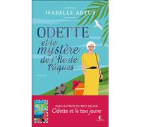 Odette et le mystère de l'Île de Pâques - Isabelle Artus - Charleston - broché - Roman