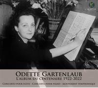 Odette Gartenlaub : L'album du centenaire 1922-2022 CD