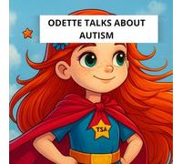 Odette Talks About Autism