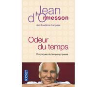 Odeur du temps Chroniques du temps qui passe - Jean D'Ormesson - Pocket - Poche - Roman
