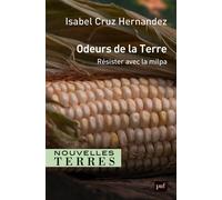 Odeurs de la Terre - Isabel Cruz-Hernandez - Puf - broché - Essai