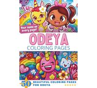 Odeya Coloring Pages: Wow-Effect! Your name on every page - Odeya coloring book - 6x9" - 50x Odeya coloring page - Fantastic Gift