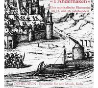 Odhecaton Ensemble - T'Andernaken / 15th & 16th Century Music
