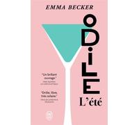 Odile l'été - Emma Becker - J'ai Lu - Poche - Roman