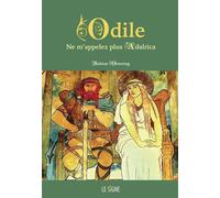 Odile Ne m'appelez plus Adalrica - Sabine Ostertag - Du Signe Eds - broché - Essai