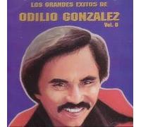 Odilio Gonzalez - Grandes Exitos Vol 9