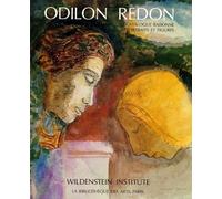 Odilon Redon: Catalogue Raisonne: Portraits Et Figures Tome 1
