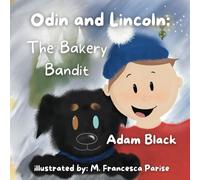 Odin and Lincoln: The Bakery Bandit